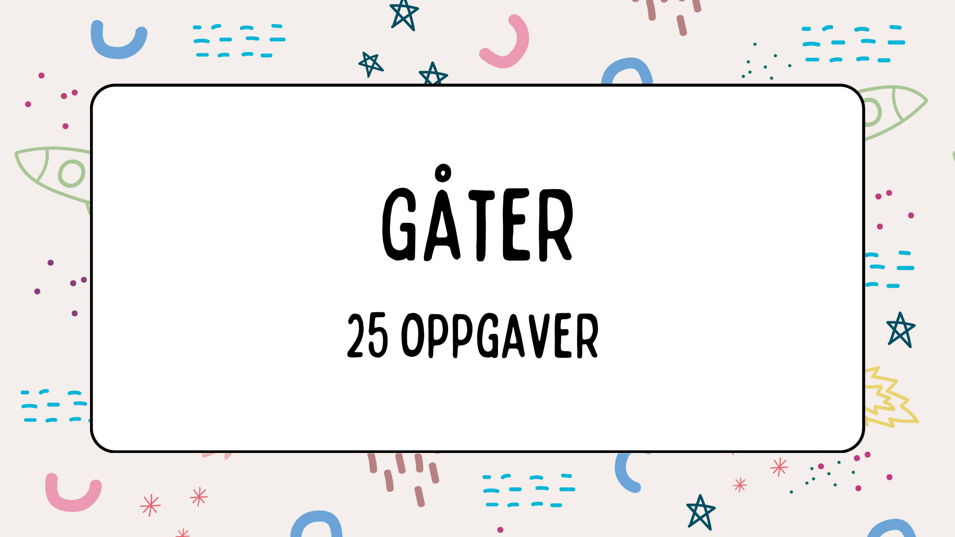 100 starteroppgaver for 4.–10. trinn – eksempelside 7